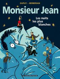 Icon image Monsieur jean: Les Nuits les plus blanches