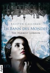 Icon image The Darkest London - Im Bann des Mondes