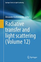 Icon image Radiative Transfer and Light Scattering (Volume 12)