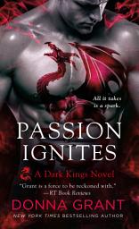 Icon image Passion Ignites: A Dark Kings Novel