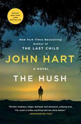 Icon image The Hush: A Novel