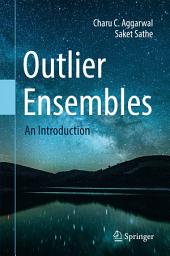 Icon image Outlier Ensembles: An Introduction