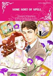Icon image SOME SORT OF SPELL: Mills & Boon Comics