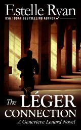 Icon image The Léger Connection (Book 7): A Genevieve Lenard novel