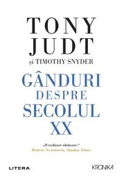 Icon image Gânduri despre secolul XX