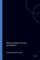 Icon image Blaise Cendrars écrivain protéïforme