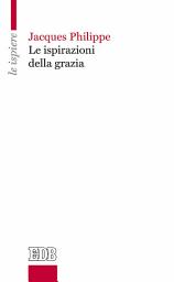 Icon image Le Ispirazioni della grazia