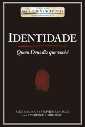 Icon image Identidade: Quem Deus diz que você é