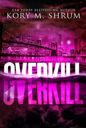 Icon image Overkill: A Lou Thorne Thriller