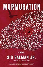 Icon image Murmuration: A Novel