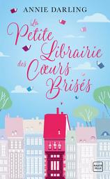 Icon image La Petite Librairie des coeurs brisés