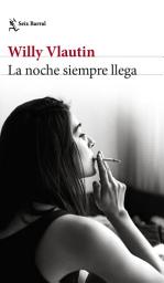 Icon image La noche siempre llega