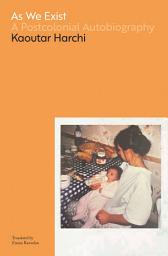 Icon image As We Exist: A Postcolonial Autobiography