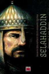 Icon image Selahaddin – İslam’ın Birleştirici Gücü Kudretli Sultan
