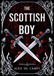 Icon image The Scottish Boy: Ed. italiana