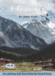 Icon image Huzur: Umudun köyü