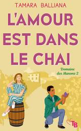 Icon image L'amour est dans le chai