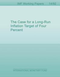 Icon image The Case for a Long-Run Inflation Target of Four Percent