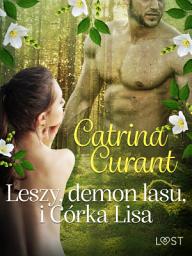 Icon image Leszy, demon lasu, i Córka Lisa – słowiańska eko-erotyka