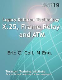 Icon image Legacy Datacom Technology:  X.25, Frame Relay and ATM