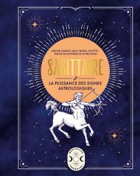 Icon image Sagittaire, la puissance des signes astrologiques