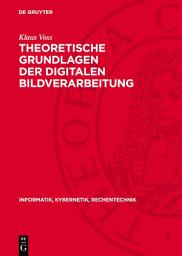 Icon image Theoretische Grundlagen der digitalen Bildverarbeitung