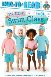 Icon image My First Swim Class: Ready-to-Read Pre-Level 1