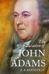 Icon image The Education of John Adams