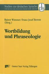 Icon image Wortbildung und Phraseologie