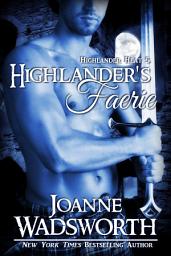 Icon image Highlander's Faerie: Scottish Time Travel Romance