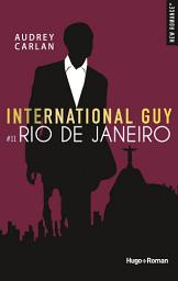 Icon image International guy - Tome 11: Rio de Janeiro