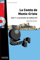 Icon image LFF B1 - Le Comte de Monte Cristo - Tome 1 (ebook)