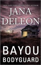 Icon image Bayou Bodyguard: A Mystery Novel