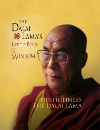 Icon image The Dalai Lama’s Little Book of Wisdom