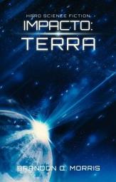 Icon image Impacto: Terra: Hard Science Fiction