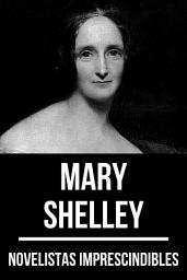 Icon image Novelistas Imprescindibles - Mary Shelley