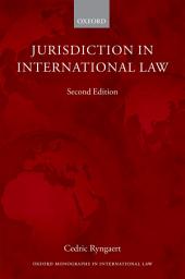 Icon image Jurisdiction in International Law: Edition 2