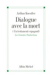 Icon image Dialogue avec la mort: Un testament espagnol