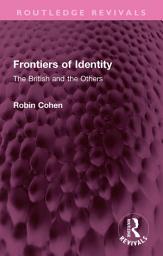 Icon image Frontiers of Identity: The British and the Others