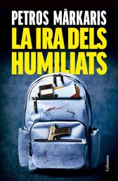 Icon image La ira dels humiliats