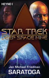 Icon image Star Trek - Deep Space Nine: Saratoga: Roman