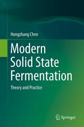 Icon image Modern Solid State Fermentation: Theory and Practice
