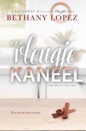 Icon image Een vleugje kaneel: Een tweede kans roman