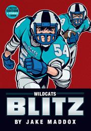Icon image Team Jake Maddox Sports Stories: Jake Maddox: Wildcats Blitz