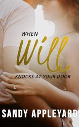 Icon image When Will Knocks at Your Door