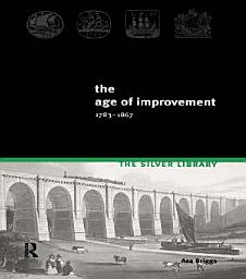 Icon image The Age of Improvement, 1783-1867: Edition 2
