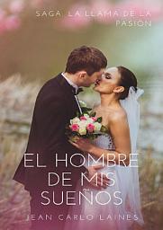 Icon image El hombre de mis sueños