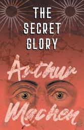 Icon image The Secret Glory