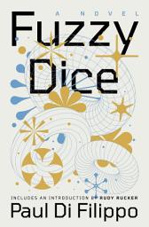 Icon image Fuzzy Dice: A Novel