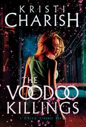 Icon image The Voodoo Killings: A Kincaid Strange Novel